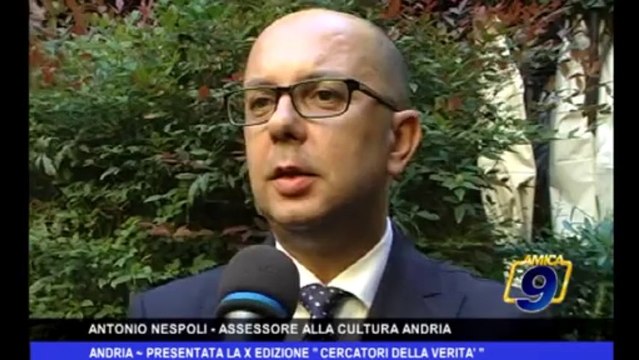 Andria | Presentata la X Edizione cercatori della verità