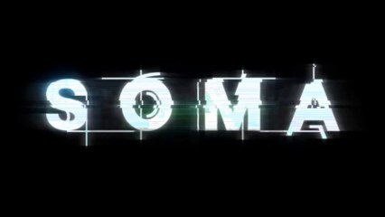 SOMA Gameplay Teaser Trailer [HD]