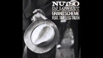 Nutso _ Dj Low Cut - Grand Scheme feat. Timeless Truth (Cuts