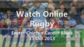 Chiefs vs Cardiff Blues 13 Oct