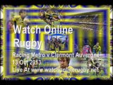 Online Rugby Metro vs Clermont Auvergne 13 Oct 2013