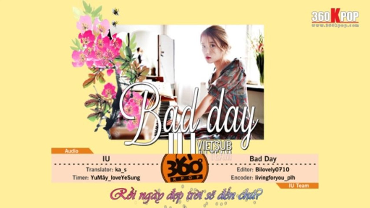[Vietsub][Audio] IU - Bad Day [IU Team]