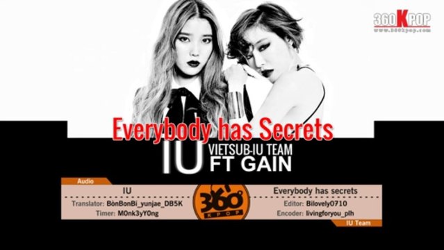 [Vietsub][Audio] IU ft. Gain - Everybody has Secrets [IU Team]