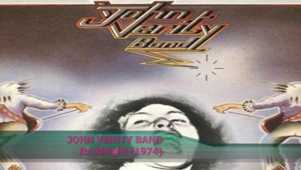 JOHN VERITY BAND - Its Alright - 74