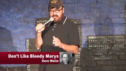 Don't Like Bloody Marys