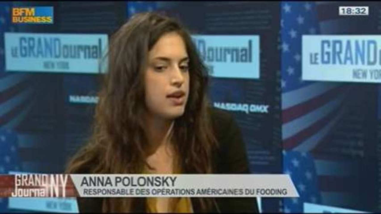Les ambitions du Fooding aux États-Unis: Anna Polonsky, dans Le Grand Journal de New York - 12/10 3/4