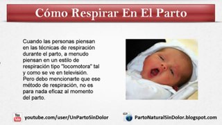 Como Respirar En El Parto: Cual Es La Forma Correcta De Respirar En El Parto