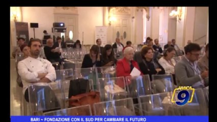 Bari | Fondazione con il Sud per cambiare il futuro