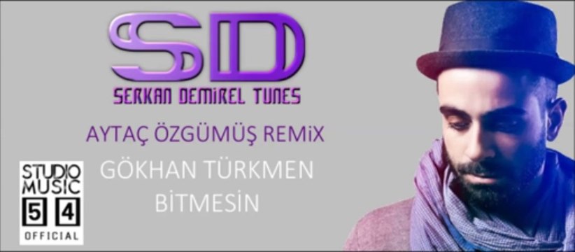 Gökhan Türkmen - Bitmesin (Aytaç Özgümüş Remix)