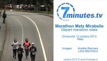 Marathon Relais Départ - Marathon Metz Mirabelle 2013