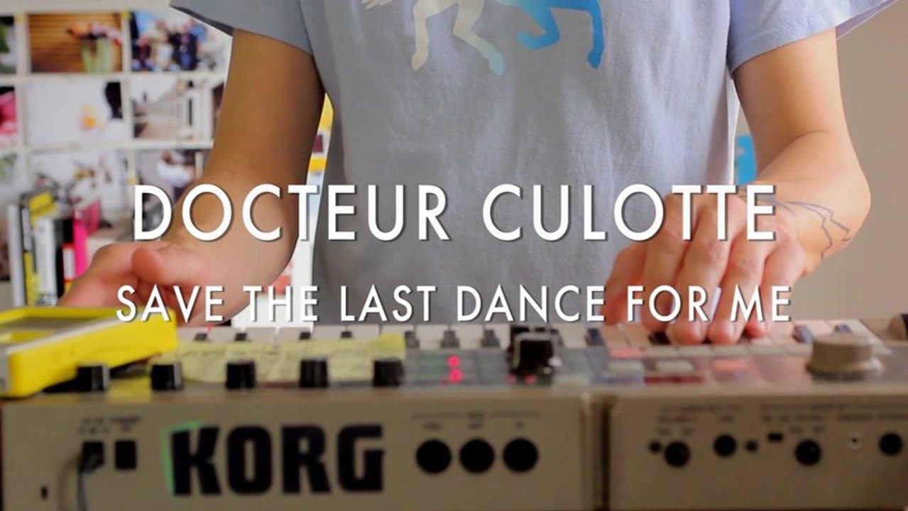 Docteur Culotte - Save The Last Dance For Me (Froggy's Session)