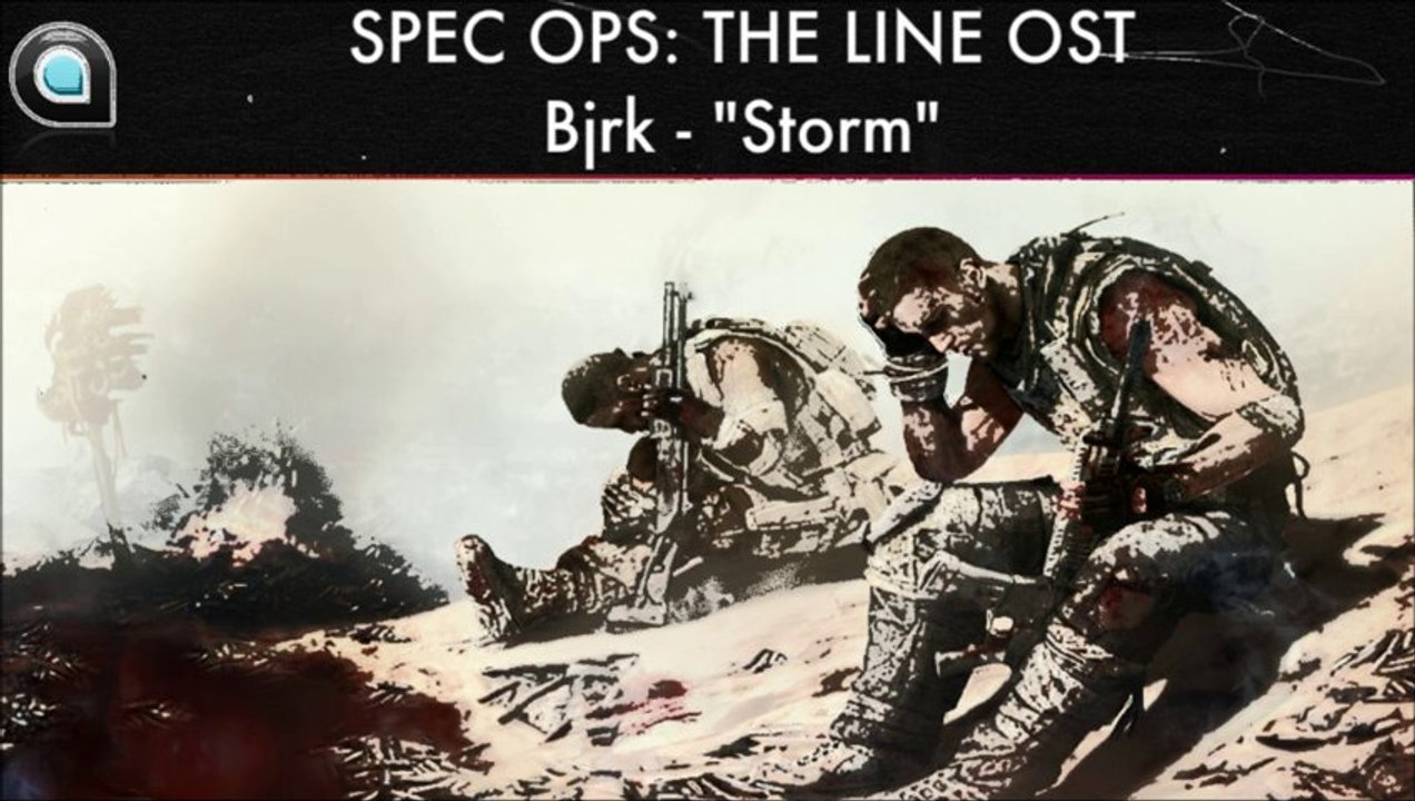 SPEC OPS THE LINE OST Björk -Storm
