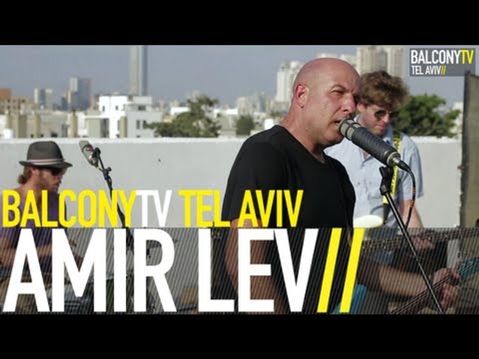 AMIR LEV - TONIGHT (BalconyTV)