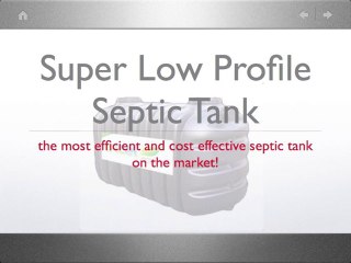 Super Low Profile Septic Tank
