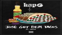 [ DOWNLOAD MP3 ] Kap G - José Got Dem Tacos (feat. Jeezy) [Explicit] [ iTunesRip ]