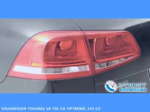VODIFF : VOLKSWAGEN OCCASION ALSACE : VOLKSWAGEN TOUAREG V6 TDI 3.0 TIPTRONIC 245 CV Mod 2013 Neuf 81 065 Euros !