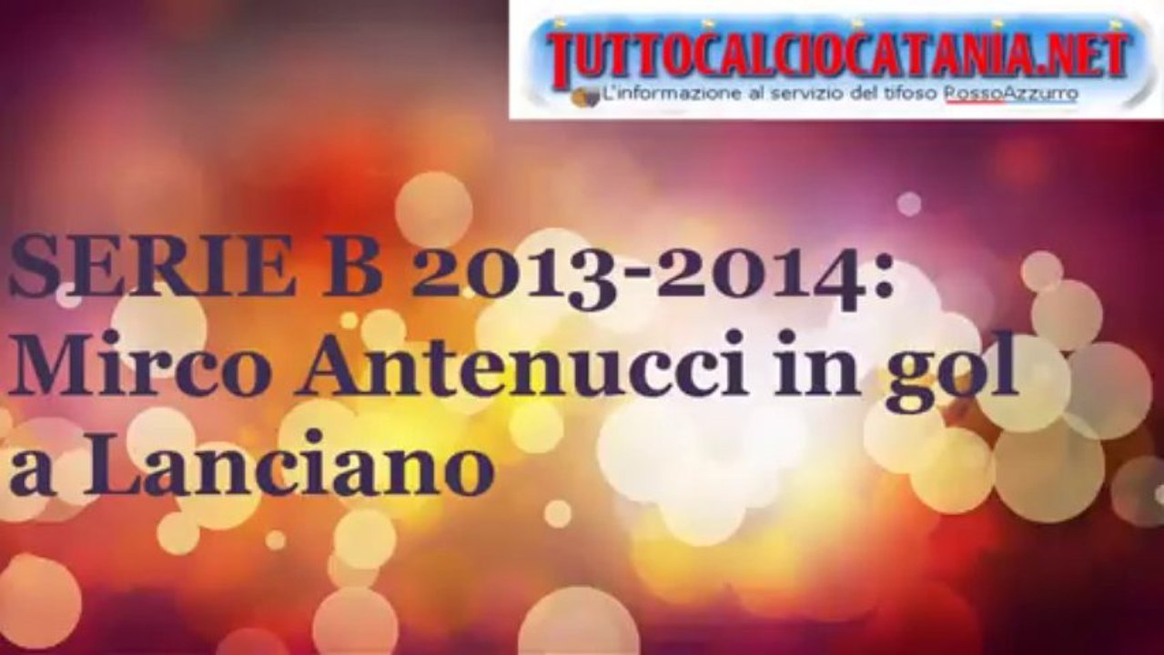 LANCIANO-TERNANA: il gol di Mirco Antenucci