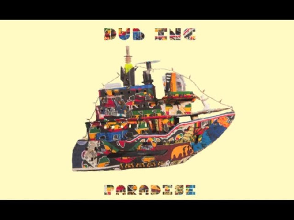 Partout dans ce monde - Dub inc / Album : Paradise