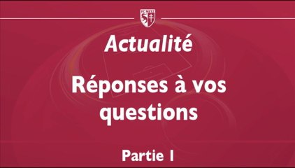 Sujet - Questions / Réponses (partie 1)