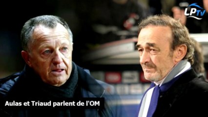 Aulas et Triaud parlent de l'OM