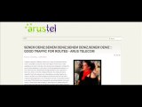 SENEM DENIZ,SENEM DENIZ,SENEM DENIZ,SENEM DENIZ :: GOOD TRAFFIC FOR ROUTES - ARUS TELECOM