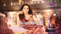 The Bachelorette India - Mere Khayalon Ki Mallika 720p 15th October 2013 Video Watch Online p3