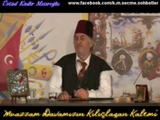 Osmanlı'da, Mekke veya Medine neden başşehir değildi_, Üstad Kadir Mısıroğlu