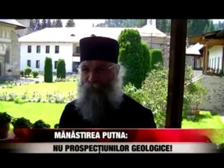 MANASTIREA-PUTNA-NU-PROSPECTIUNILOR-GEOLOGICE