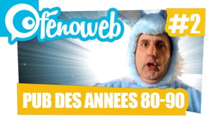Les Pubs inoubliables des Années 80-90 ( #2 )