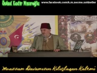 Risale-i Nur'u sadeleştirmek ihanettir, Üstad Kadir Mısıroğlu