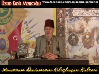 Osmanlı'da İtila (Yükseliş) Devri Mantığı, Üstad Kadir Mısıroğlu