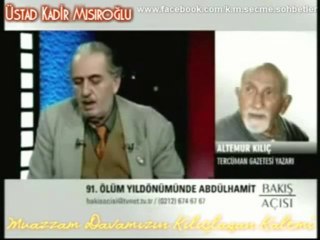 Üstad Kadir Mısıroğlu'dan Az ve Öz!