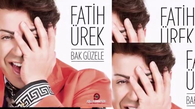 Fatih Ürek - Bak Güzele