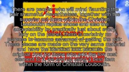 Christian Louboutin Replicas That Make You Look Fantastic Through a Recession