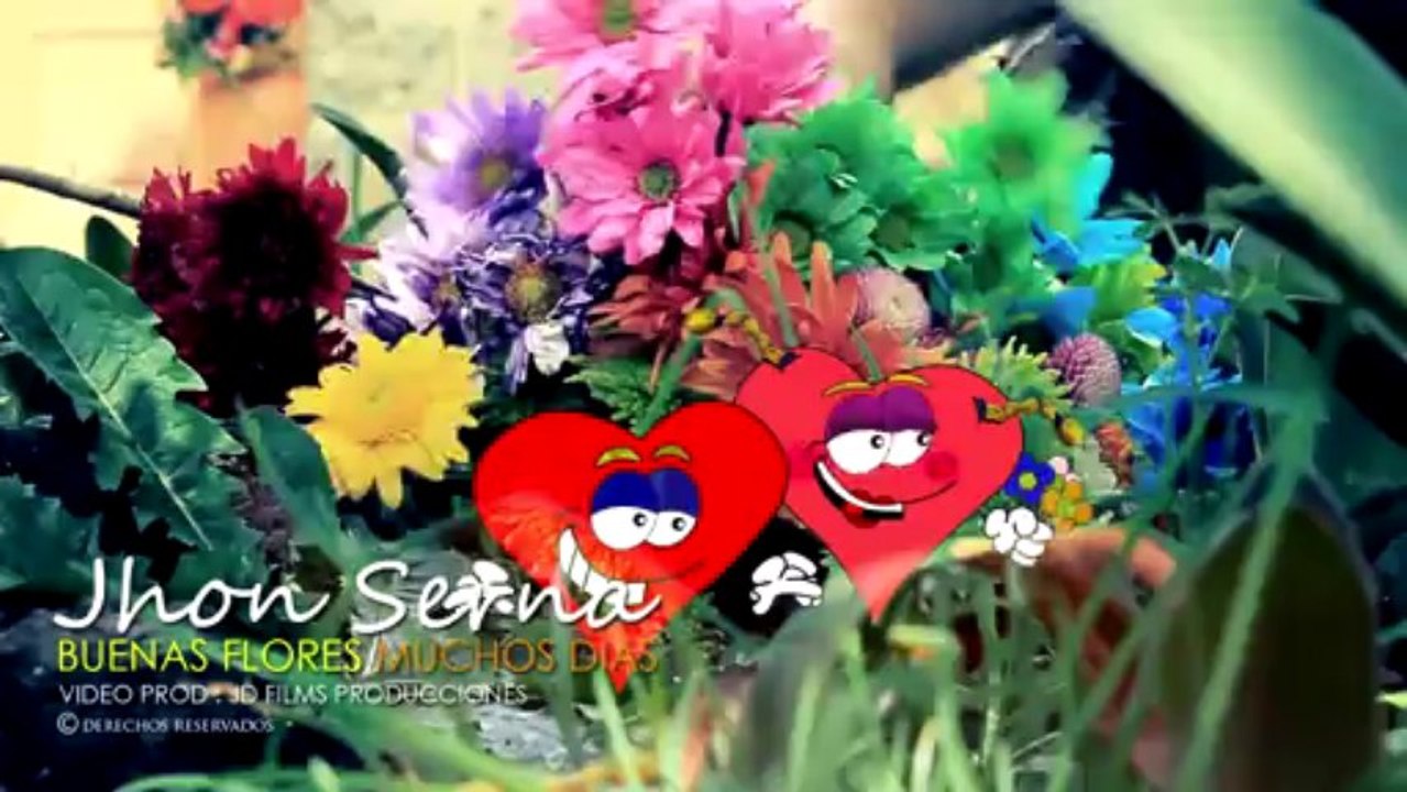 JHON SERNA - BUENAS FLORES MUCHOS DÍAS (VIDEO OFICIAL) HD
