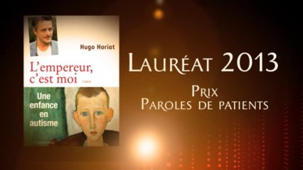 Lauréat 2013 - Prix Paroles de Patients [Version longue]