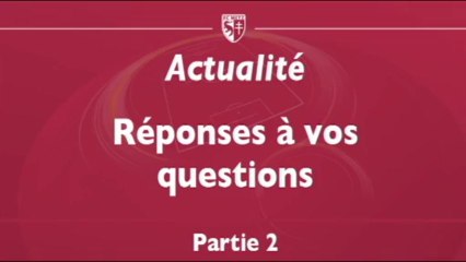 Sujet - Questions / Réponses (Partie 2)