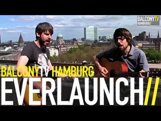 EVERLAUNCH - SPEED OF LIGHT (BalconyTV)