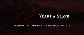 Trailer: 12 Years A Slave