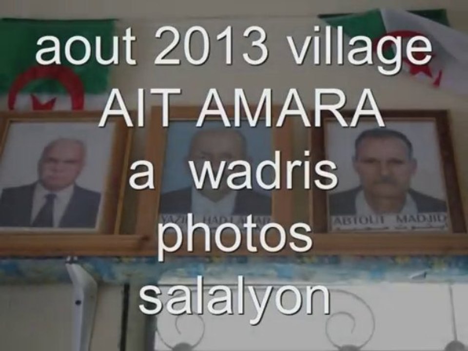 AKFADOU  (  ait amara mon village 2013