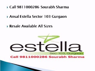 Ansal Estella Sector 103 Gurgaon Call 9811000286 Sourabh Sharma