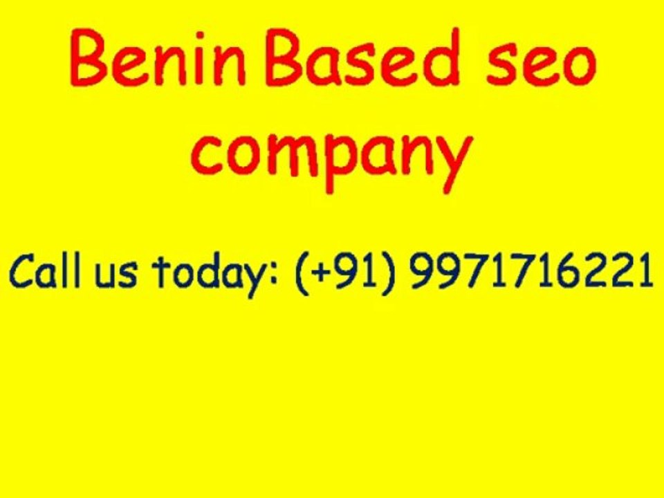 Affordable SEO Services Benin Video - Guaranteed Page 1 Rankings|Call:(+91)-9971716221