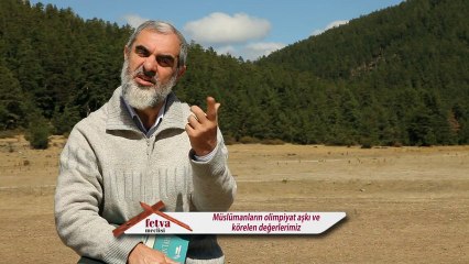 209-Müslümanların olimpiyat aşkı ve körelen değerlerimiz - Nureddin Yıldız