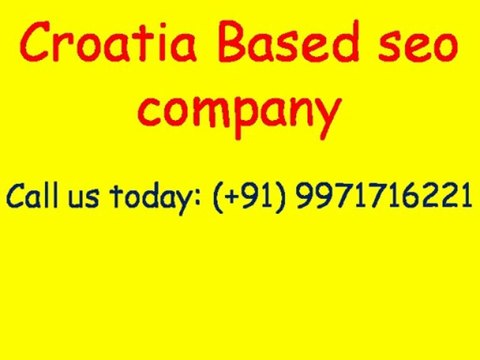 SEO Services Croatia Video - Guaranteed Page 1 Rankings|Call:(+91)-9971716221