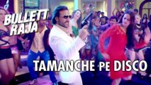 Tamanche Pe Disco Bullett Raja Full Song Out - Saif Ali Khan, Sonakshi Sinha, Jimmy Shergil