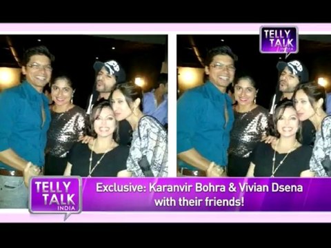 RK aka Vivian Dsena & Karanvir Bohra with their friends : Special Moments