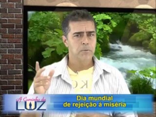 A Caminho da Luz do dia 17-10-2013