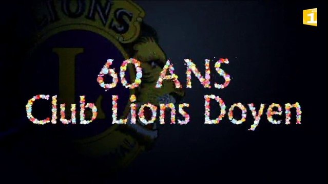 Emission événement : 60ème anniversaire du Club Lions Doyen