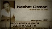 Nexhat Osmani - Vet më the të dua