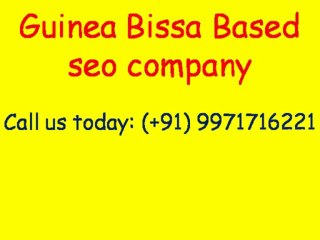 SEO Services in Guinea-Bissau |  Call:(+91)-9971716221